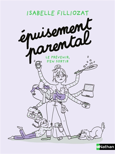 Couverture du livre d'Isabelle Filliozat, Épuisement parental : le prévenir, en sortir