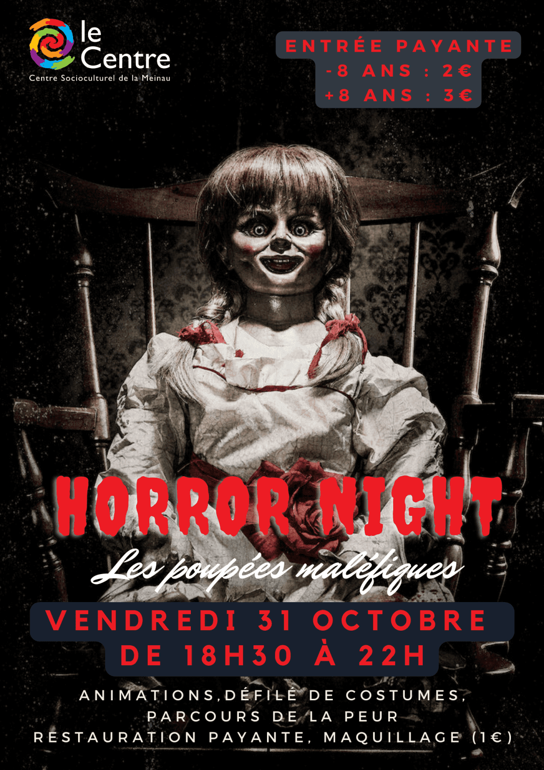 La soirée d'Halloween cette année est sur la thématique des Poupées maléfiques